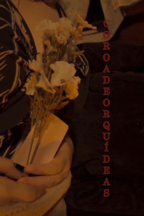 Coroa de Orquídeasのポスター