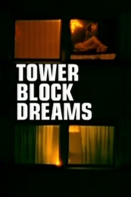 Tower Block Dreamsのポスター