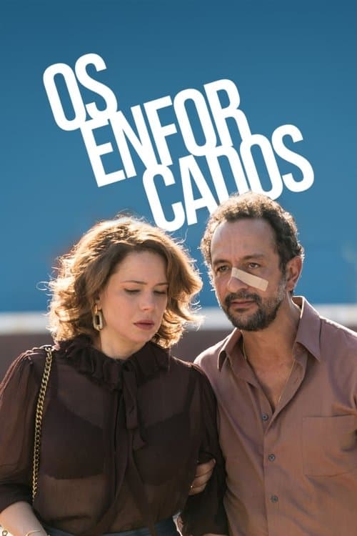 Os Enforcadosのポスター