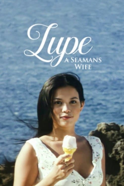 Lupe: A Seaman's Wifeのポスター