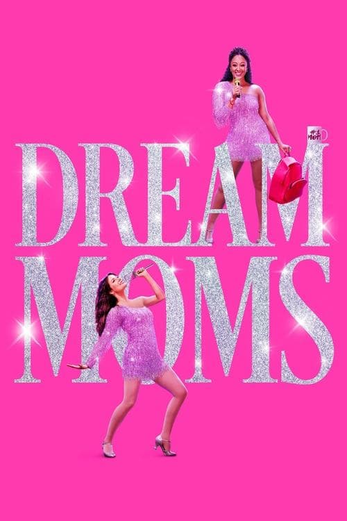 Dream Momsのポスター