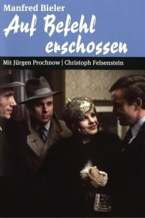 Auf Befehl erschossenのポスター