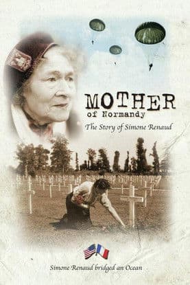 Mother of Normandy: The Story of Simone Renaudのポスター