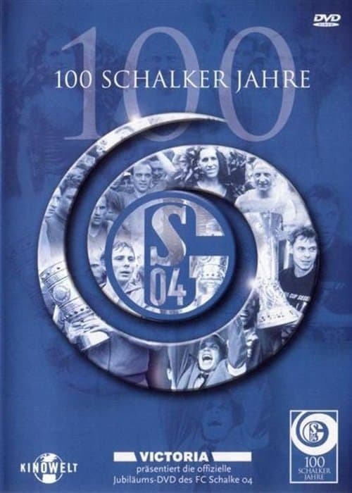 100 Schalker Jahreのポスター