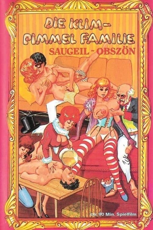 Die Klim-Pimmel Familie: Saugeil-obszönのポスター