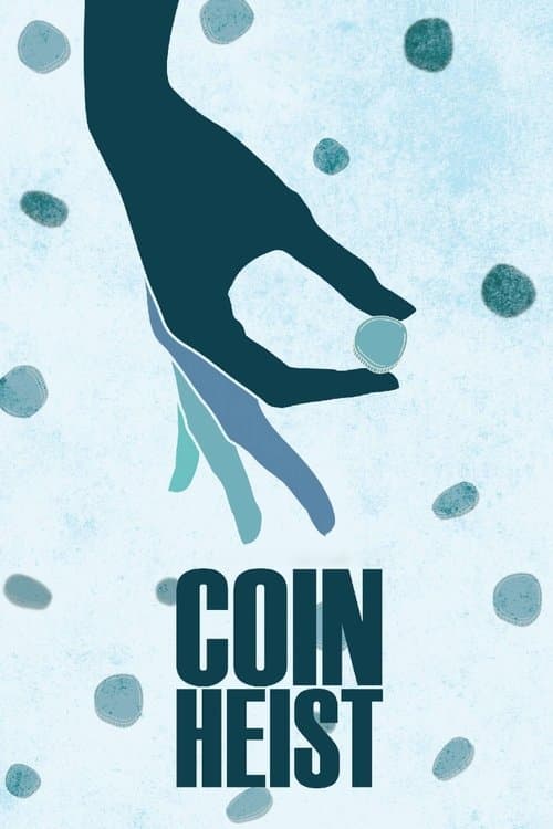 Coin Heistのポスター