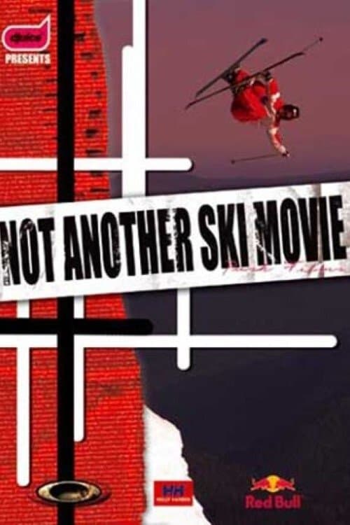 Not Another Ski Movieのポスター