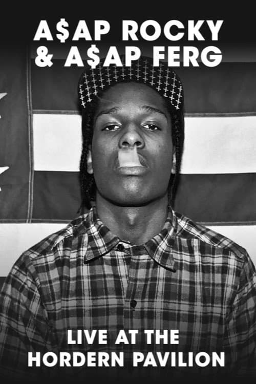 A$AP Rocky & A$AP Ferg - Live at The Hordern Pavilionのポスター