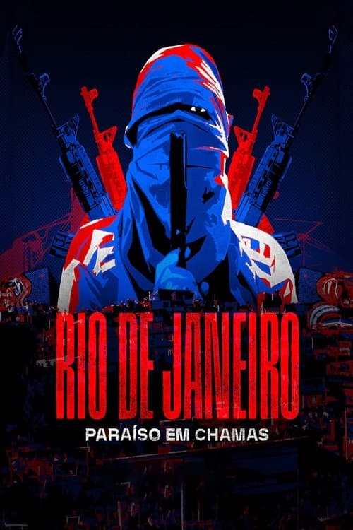 Rio de Janeiro: Paraíso em Chamasのポスター