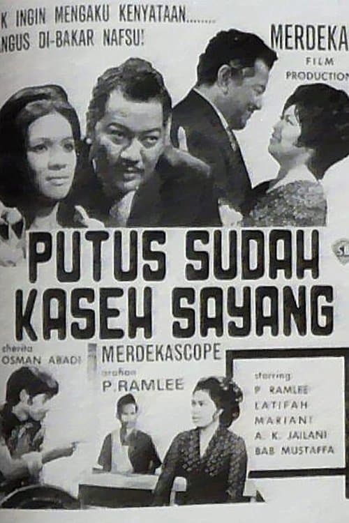 Putus Sudah Kaseh Sayangのポスター