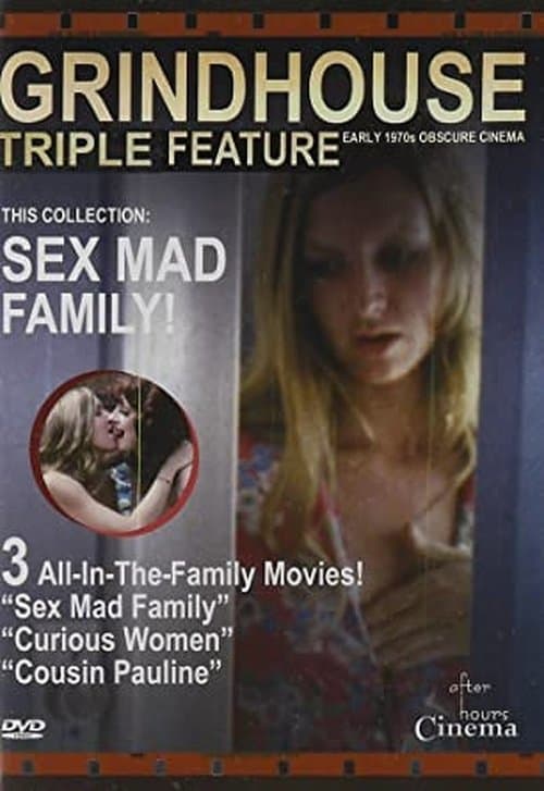 Sex Mad Family Grindhouse Triple Featureのポスター