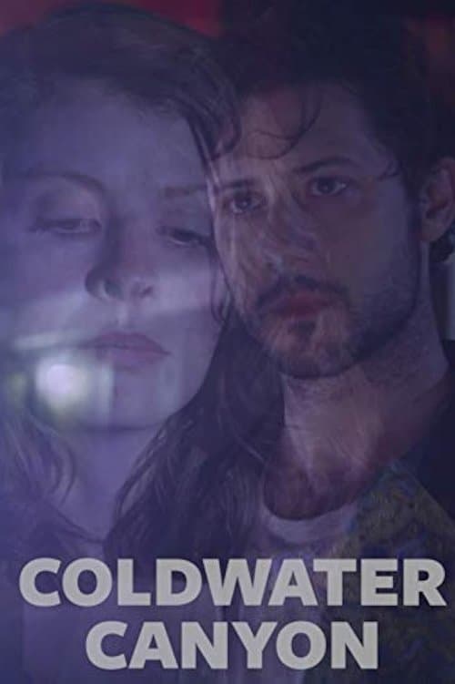 Coldwater Canyonのポスター