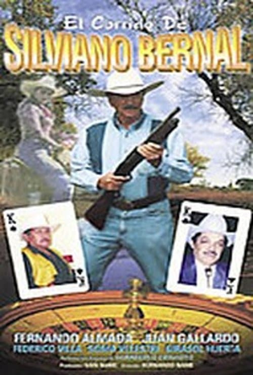 El corrido de Silviano Bernalのポスター