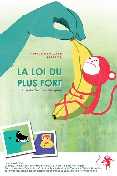 La loi du plus fortのポスター