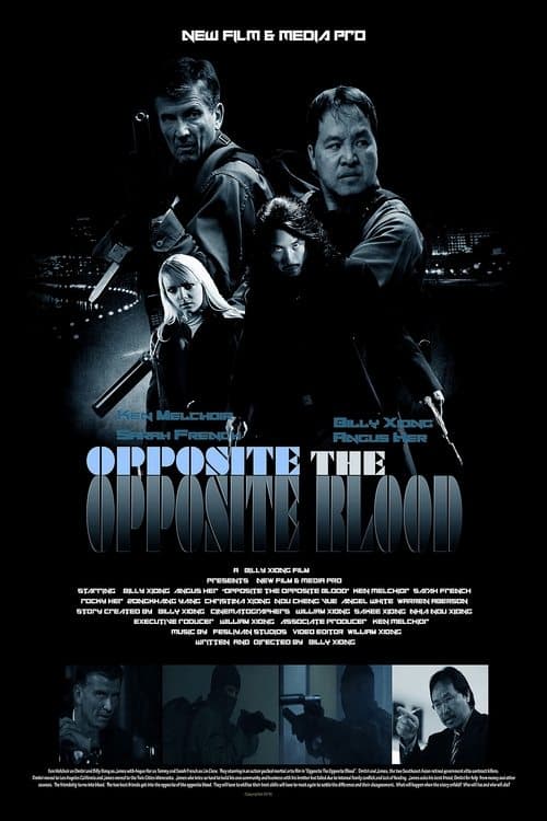 Opposite of Bloodのポスター