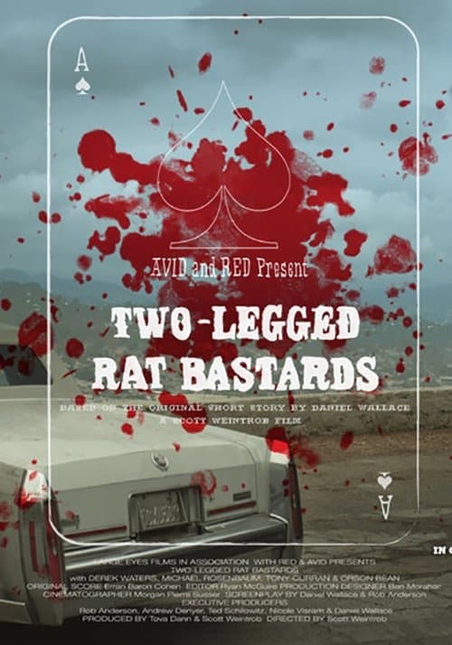 Two-Legged Rat Bastardsのポスター