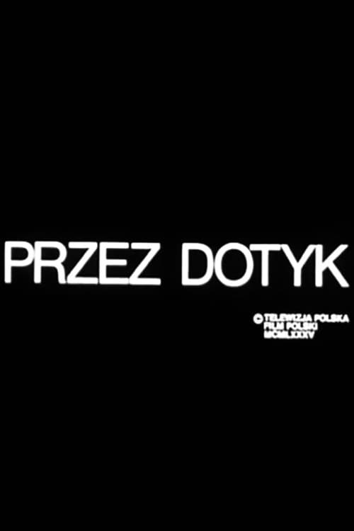 Przez dotykのポスター