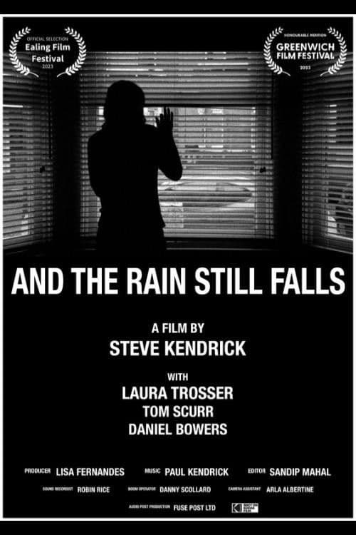 And The Rain Still Fallsのポスター