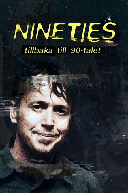 Ninetiesのポスター