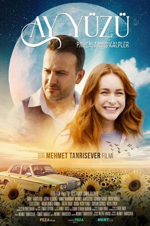 Ay Yüzü Parçalanmış Kalplerのポスター