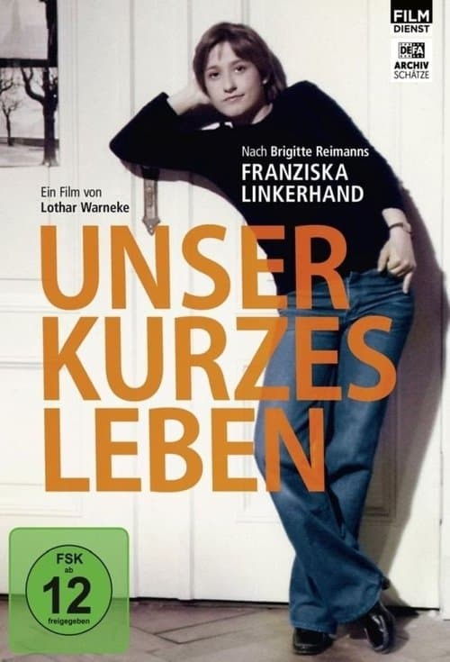Unser kurzes Lebenのポスター
