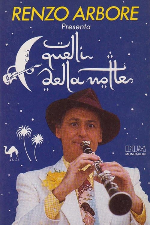 Quelli della notte - Il meglio diのポスター