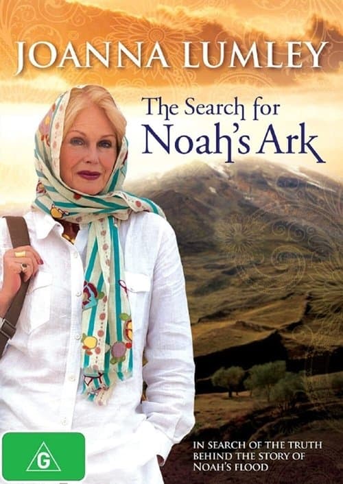 Joanna Lumley: The Search for Noah's Arkのポスター