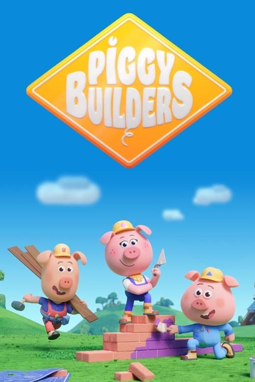Piggy Buildersのポスター
