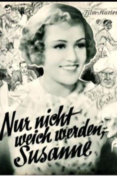 Nur nicht weich werden, Susanne!のポスター