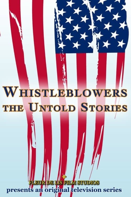 Whistleblowers: The Untold Storiesのポスター