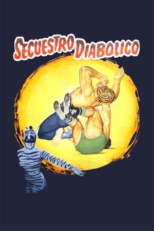 Secuestro diabolicoのポスター
