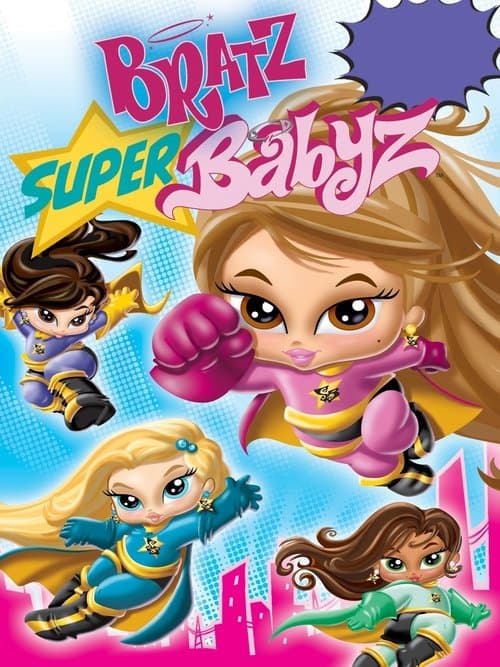 Bratz: Super Babyzのポスター