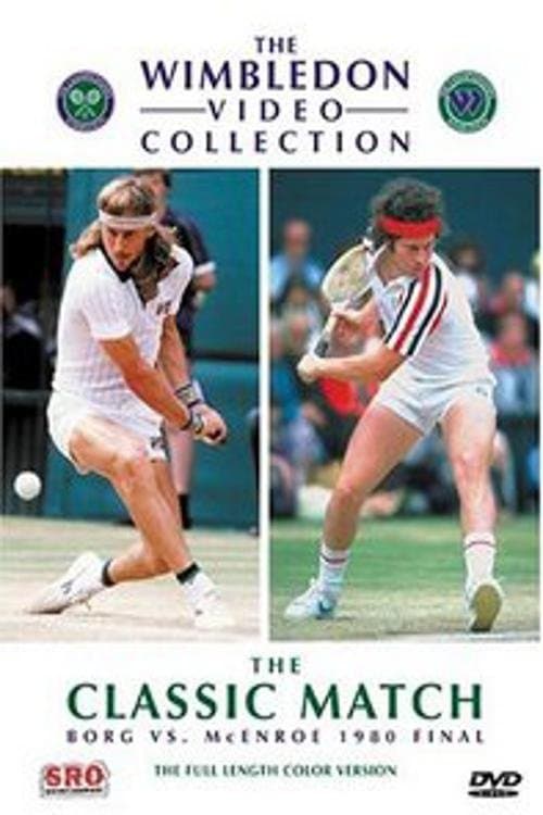 Wimbledon Classic Matches: Borg vs. McEnroe 1980 Finalのポスター