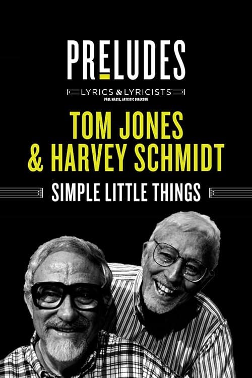 Tom Jones & Harvey Schmidt: Simple Little Thingsのポスター