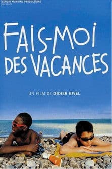 Fais-moi des vacancesのポスター