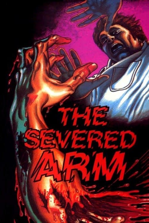 The Severed Armのポスター