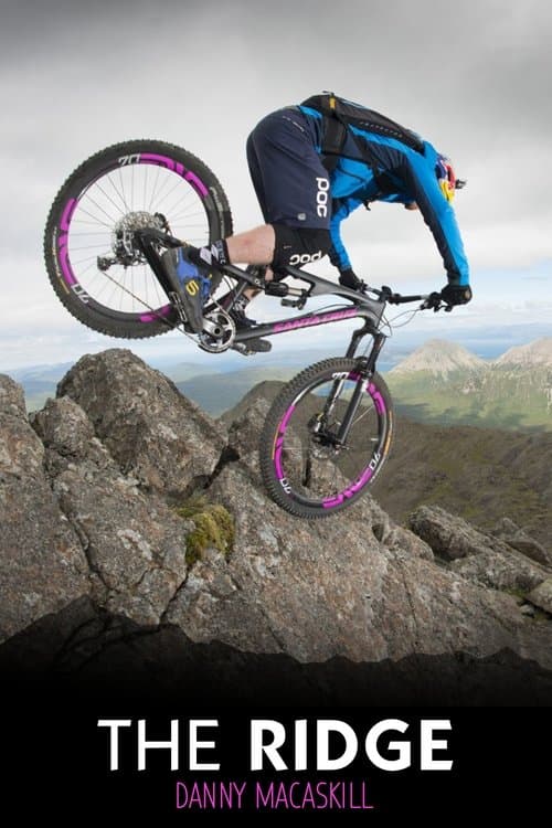 Danny MacAskill - Riding the Ridgeのポスター