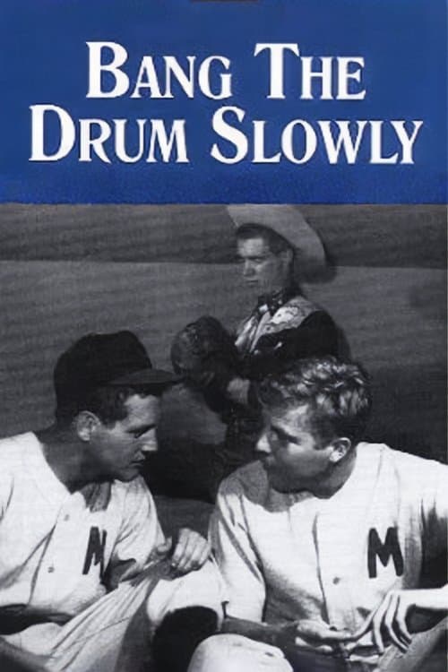 Bang the Drum Slowlyのポスター