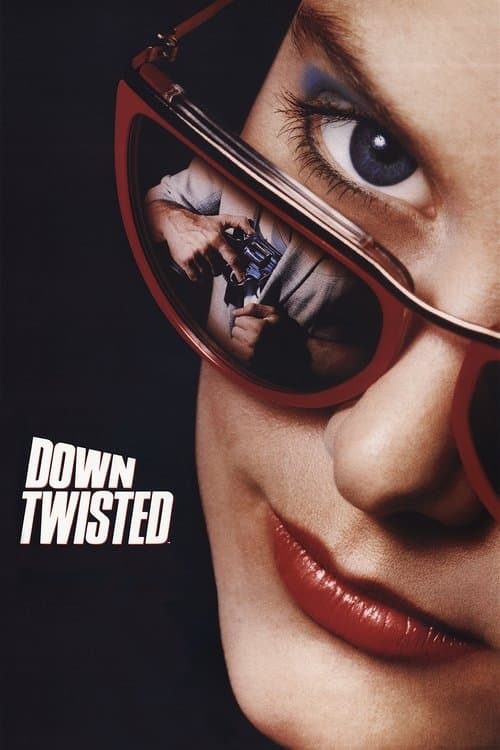 Down Twistedのポスター