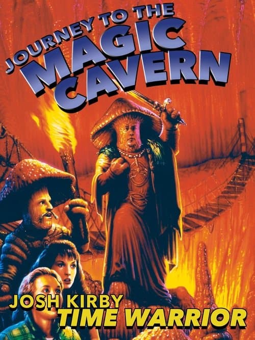 Josh Kirby... Time Warrior: Journey to the Magic Cavernのポスター