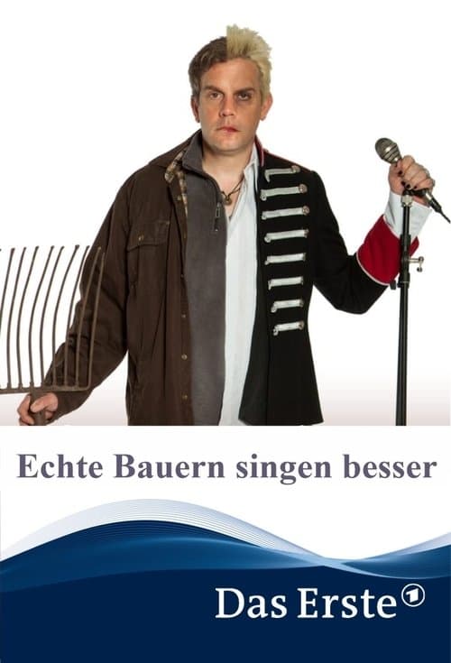 Echte Bauern singen besserのポスター