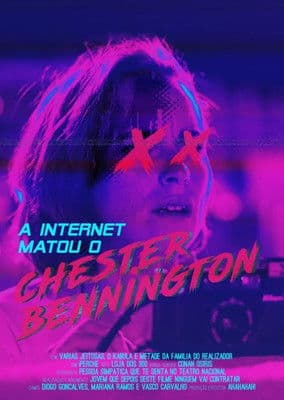 A internet matou o Chester Benningtonのポスター