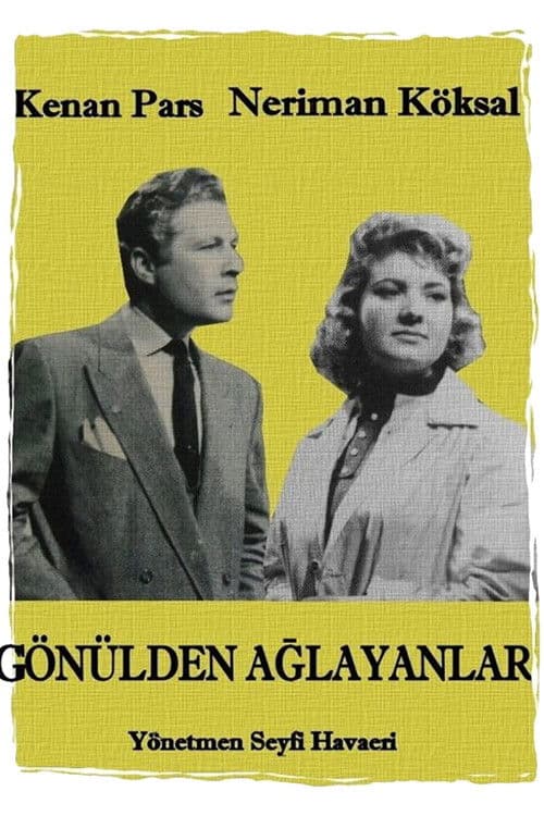Gönülden Ağlayanlarのポスター