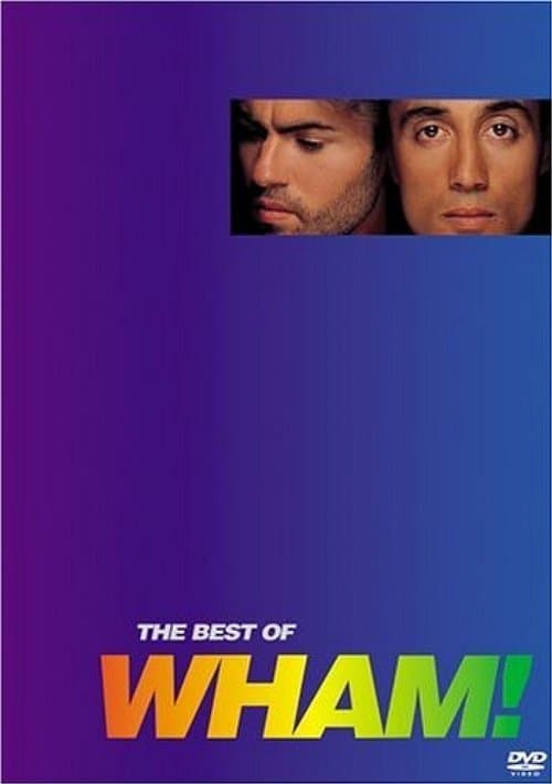 Wham! - The Best of Wham!のポスター