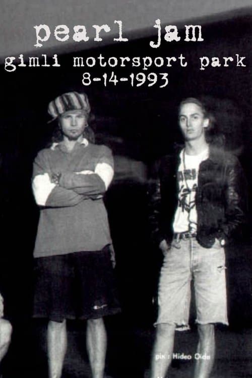Pearl Jam: Gimli Motorsport Park 1993のポスター