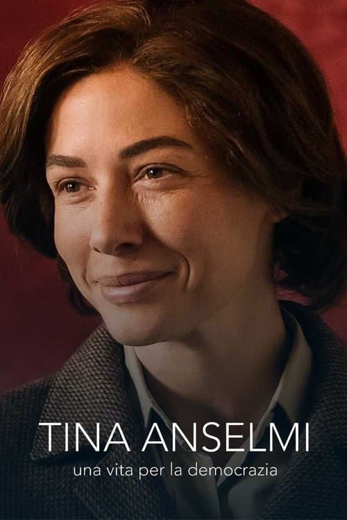 Tina Anselmi - Una vita per la democraziaのポスター