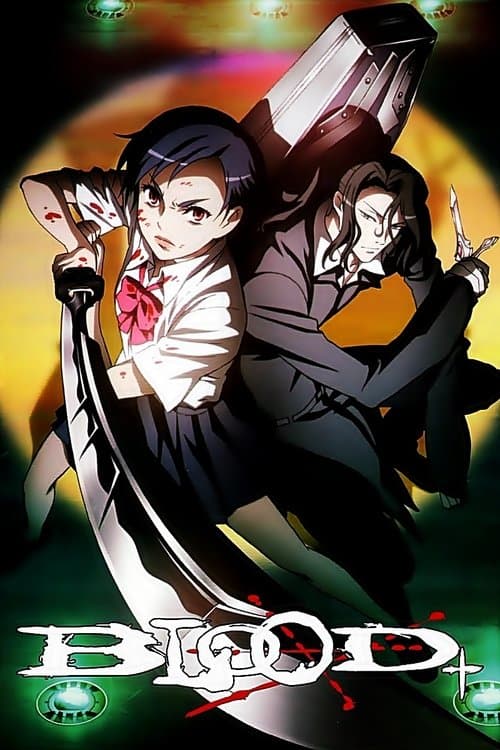 Blood+のポスター