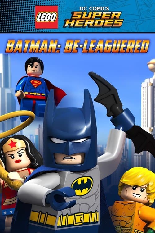 LEGO DC Comics Super Heroes: Batman Be-Leagueredのポスター