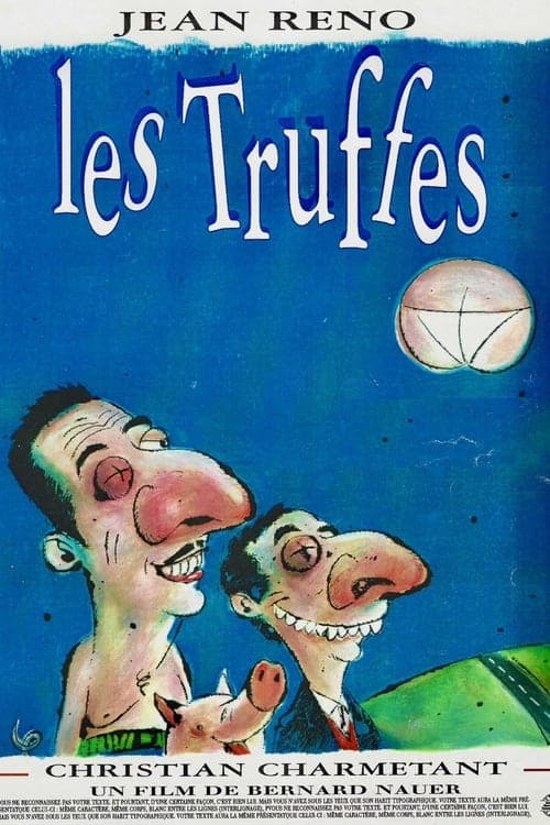 Les Truffesのポスター