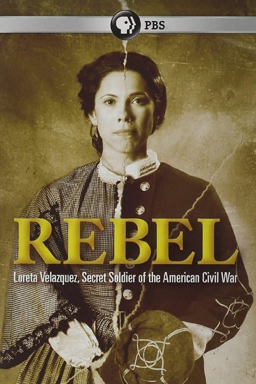 Rebel: Loreta Velazquez, Secret Soldier of the American Civil Warのポスター